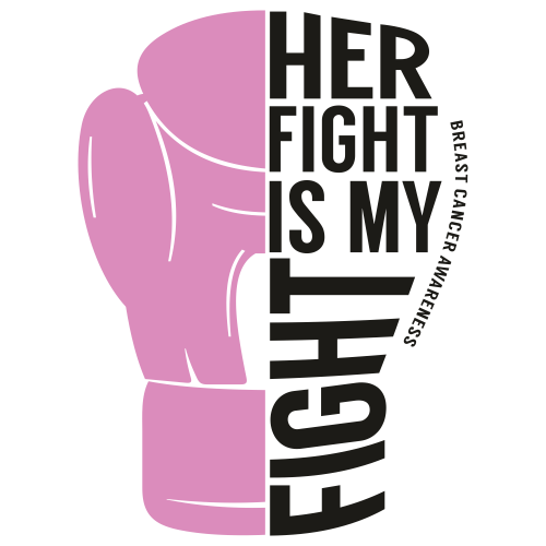 Her Fight Is My Fight Breast Cancer Svg Her Fight Is My Fight Breast