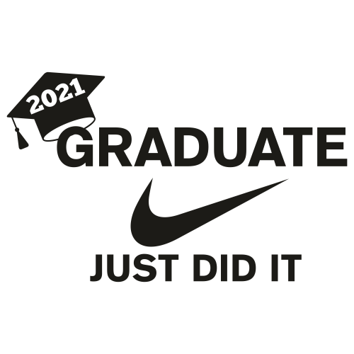 2021 Graduation Just Did It Svg