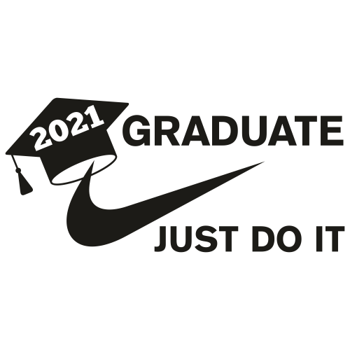 2021 Graduate Just Do It Svg