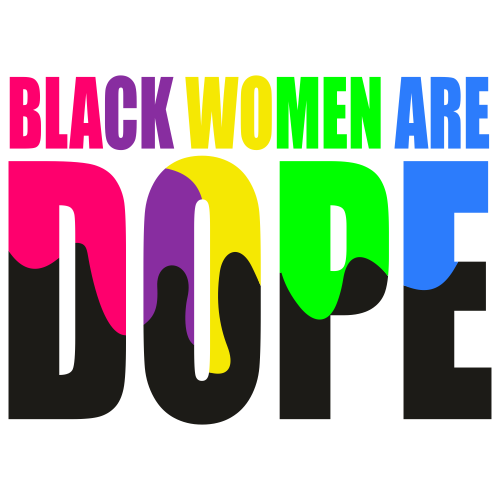 Black-Women-Are-Dope-Colourful-Svg