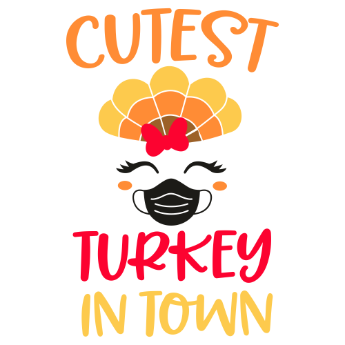 Cutest-Turkey-in-Town-Girl-Thanksgiving-Svg