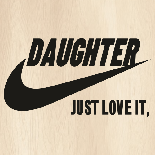 Daughter-Just-Love-It-Svg