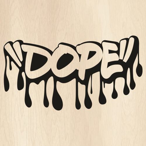 Dope-Dripping-Graffiti-Svg