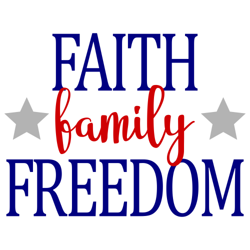Faith Family Freedom Svg