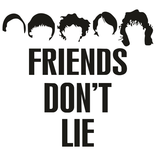 Friends-Dont-Lie-Svg