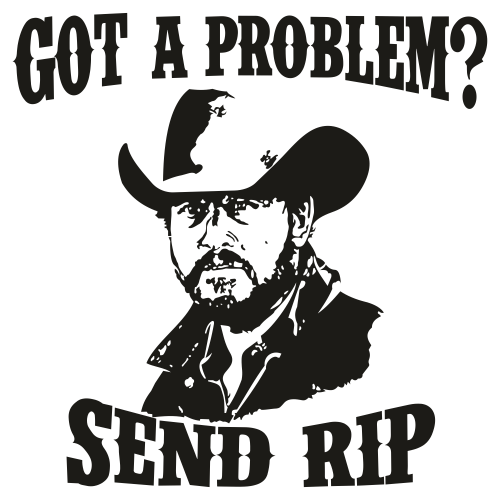 Got-A-Problem-Send-Rip-Svg