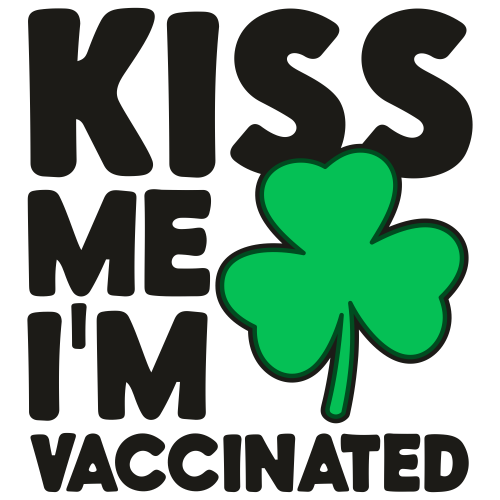Kiss-Me-I'm-Clover-Vaccinated-Svg