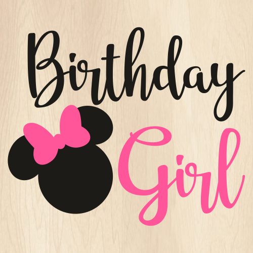 Birthday Girl Minnie Mouse Svg