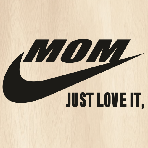 Mom-Just-Love-It-Svg