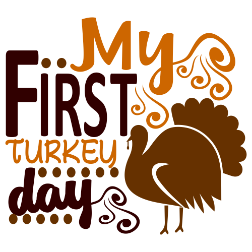My First Turkey Day SVG