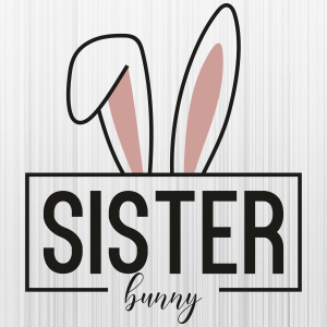 Sister Bunny Svg