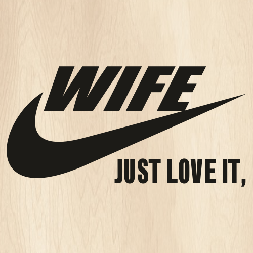 Wife-Just-Love-It-Svg