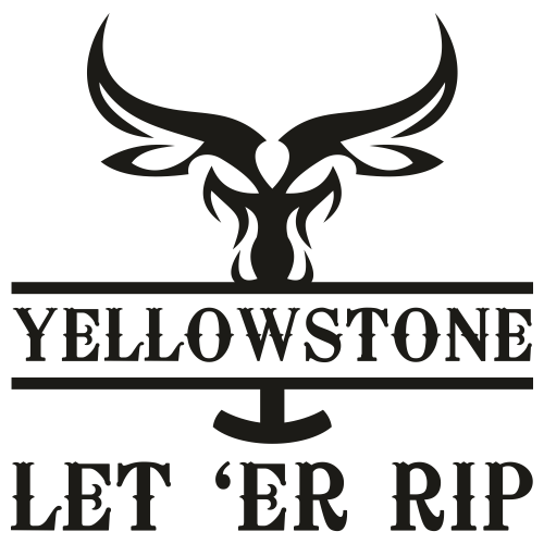 Yellowstone-Let-Er-Rip-Svg