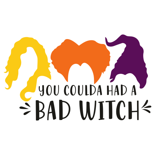 You-Coulda-Had-A-Bad-Witch-Svg